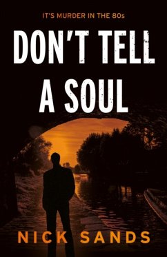 Don't tell a Soul - Sands, Nick