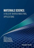 Materials Science: A Field of Diverse Industrial Applications