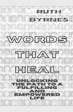 WORDS THAT HEAL - Byrnes, Ruth