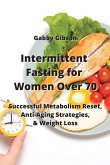 Intermittent Fasting for Women Over 70
