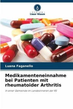 Medikamenteneinnahme bei Patienten mit rheumatoider Arthritis - Faganello, Luana