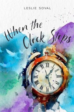 When the Clock Stops - Soval, Leslie