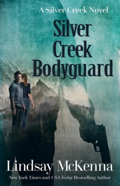 Silver Creek Bodyguard - Mckenna, Lindsay