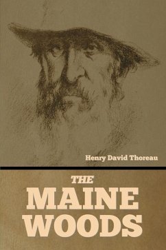 The Maine Woods - Thoreau, Henry David