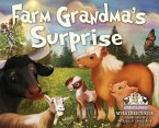 Farm Grandma's Surprise