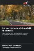 La percezione dei malati di lebbra