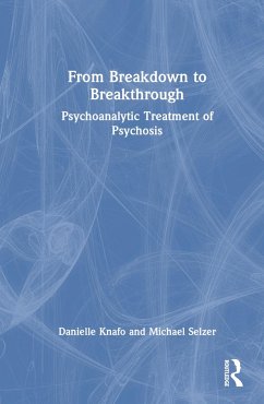 From Breakdown to Breakthrough - Knafo, Danielle; Selzer, Michael