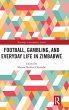 Football, Gambling, and Everyday Life... - Bild 1