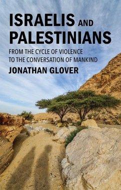 Israelis and Palestinians - Glover, Jonathan