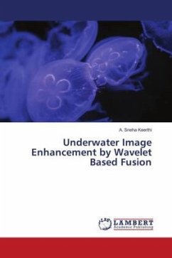 Underwater Image Enhancement by Wavelet Based Fusion - Keerthi, A. Sneha