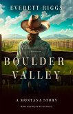 Boulder Valley: A Montana Story