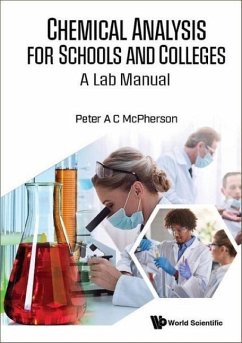 Chemical Analysis for Schools & Colleges: A Lab Manual - Mcpherson, Peter A C