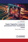 Super Capacitor material processed from wasteland weed