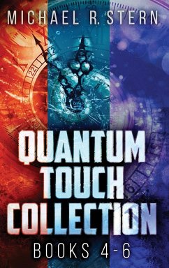 Quantum Touch Collection - Books 4-6 - Stern, Michael R.