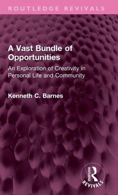 A Vast Bundle of Opportunities - Barnes, Kenneth C.
