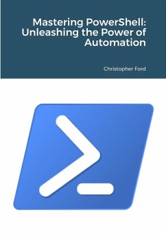 Mastering PowerShell - Ford, Christopher