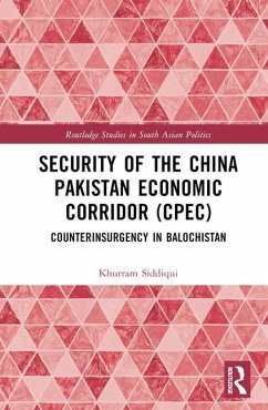 Security of the China Pakistan Economic Corridor (CPEC) - Siddiqui, Khurram