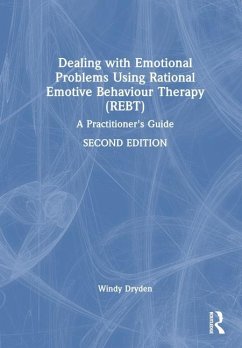 Dealing with Emotional Problems Using Rational Emotive Behaviour Therapy (REBT) - Dryden, Windy