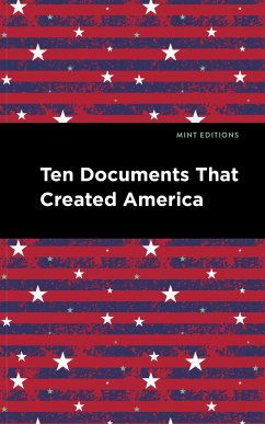 Ten Documents That Created America