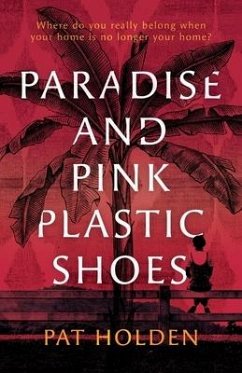 Paradise and Pink Plastic Shoes - Holden, Pat