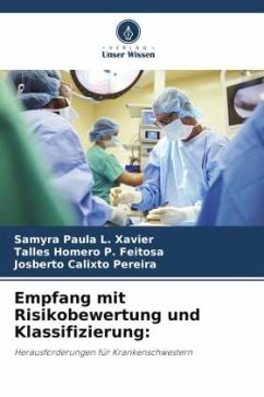 Empfang mit Risikobewertung und Klassifizierung: - L. Xavier, Samyra Paula;P. Feitosa, Talles Homero;Calixto Pereira, Josberto