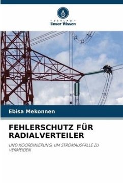 FEHLERSCHUTZ FÜR RADIALVERTEILER - Mekonnen, Ebisa