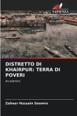 DISTRETTO DI KHAIRPUR: TERRA DI POVERI