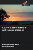 L'Africa postcoloniale nel reggae africano