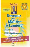 Devenez un maitre de lumière