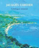 Jacques Cordier: Catalogue Raisonne