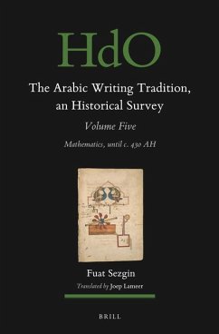 The Arabic Writing Tradition, an Historical Survey, Volume 5 - Sezgin, Fuat