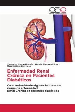 Enfermedad Renal Crónica en Pacientes Diabéticos - Moya Obregón, Yanisleidy;Obregon Pérez, Nerelis;González Mena, Madelin