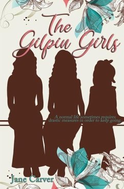 The Gilpin Girls - Carver, Jane