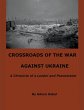 Crossroads of the War Against Ukraine -... - Bild 1