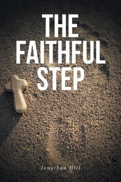 The Faithful Step - Hill, Jonathan