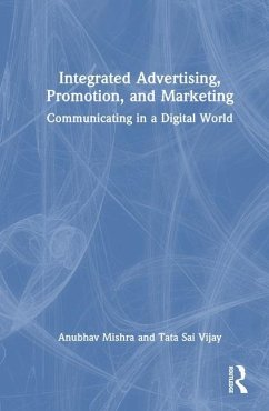 Integrated Advertising, Promotion, and Marketing - Mishra, Anubhav; Vijay, Tata Sai