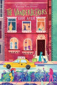 The Vanderbeekers Ever After - Glaser, Karina Yan