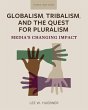 Globalism, Tribalism, and the Quest for... - Bild 1