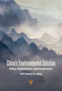 China's Environmental Solutions - Schmid, Rolf; Xiong, Xin