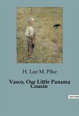 Vasco, Our Little Panama Cousin