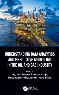 Understanding Data Analytics and Predictive Modelling in the Oil and Gas Industry