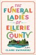 Funeral Ladies of Ellerie County, The - Bild 1