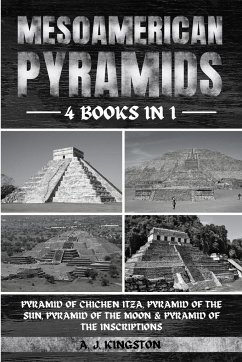 Mesoamerican Pyramids - Kingston, A. J.