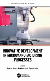 Innovative Development in Micromanufacturing Processes