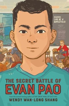 The Secret Battle of Evan Pao - Shang, Wendy Wan-Long