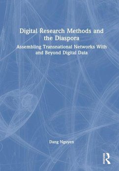Digital Research Methods and the Diaspora - Nguyen, Dang