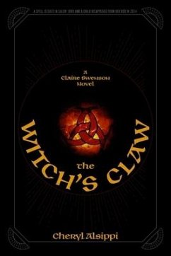 The Witch's Claw: A Claire Swenson Novel - Alsippi, Cheryl