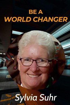 Fast Forward & Be a World Changer - Suhr, Sylvia