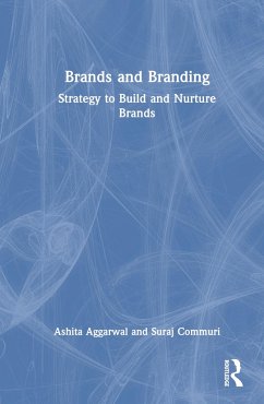Brands and Branding - Aggarwal, Ashita; Commuri, Suraj