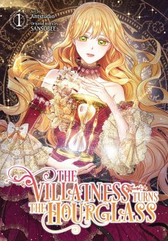 The Villainess Turns the Hourglass , Vol. 1 - Sansobee